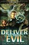 [The Delivery Mage 04] • Deliver Us From Evil